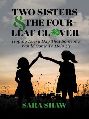 cover image of Two Sisters & the Four-Leaf Clover